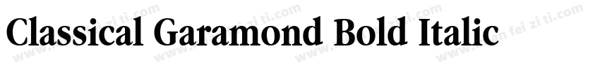 Classical Garamond Bold Italic BT字体转换